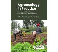Jeffery W Bentley Paul Van Mele Agroecology in Practice (Tascabile)