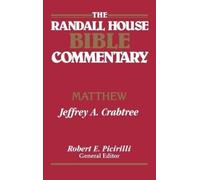 Jeffrey A Crabtree The Randall House Bible Commentary (Copertina rigida)