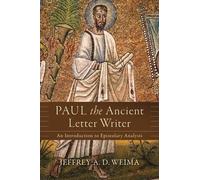 Jeffrey A. D. W Paul the Ancient Letter Writer - An Introduction to (Tascabile)