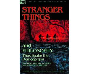Jeffrey A. Ewing Stranger Things and Philosophy (Tascabile)