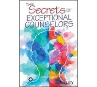 Jeffrey A. Kottler The Secrets of Exceptional Counselors (Tascabile)