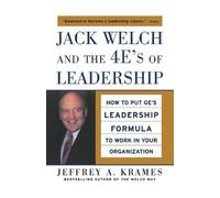 Jeffrey A. Krames Jack Welch and the 4E's of Leadership (PB) (Tascabile)