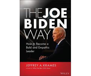 Jeffrey A. Krames The Joe Biden Way (Copertina rigida)