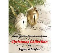 Jeffrey a Lambe Playing the Mountain Dulcimer Made Easy Christmas Co (Tascabile)