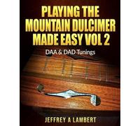 Jeffrey a Lambert Playing The Mountain Dulcimer Made Easy (Tascabile)