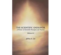 Jeffrey a Lee The Scientific Endeavor (Tascabile)