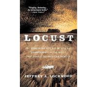 Jeffrey A. Lockwood Locust (Tascabile)