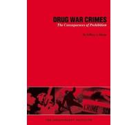 Jeffrey A. Miron Drug War Crimes (Tascabile)