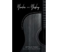 Jeffrey A Nelson Wonder and Whiskey (Tascabile)