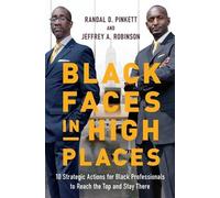 Jeffrey A. Robinson Randal D. Pinkett Black Faces in High Places (Tascabile)
