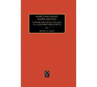 Jeffrey A. Sluka Hearts and Minds, Water and Fish (Copertina rigida)