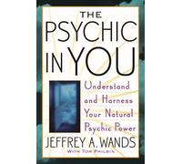 Jeffrey A. Wands The Psychic in You (Tascabile)