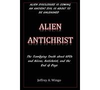 Jeffrey a Wingo Alien Antichrist (Tascabile)