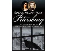 Jeffrey Abugel Edgar Allan Poe's Petersburg (Tascabile)