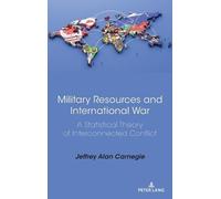 Jeffrey Alan Carnegi Military Resources and International Wa (Copertina rigida)