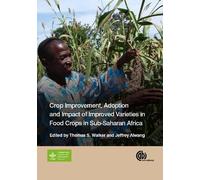 Jeffrey Alwang Crop Improvement, Adoption and Impact of Impro (Copertina rigida)