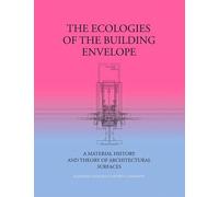 Jeffrey Anderson Alejandro Za The Ecologies of the Building (Copertina rigida)
