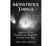 Jeffrey Andrew Weinstock Monstrous Things (Tascabile)