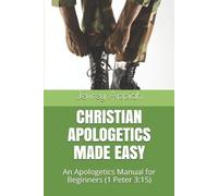 Jeffrey Appiah Christian Apologetics Made Easy (Tascabile)