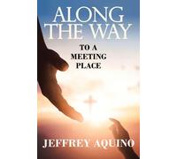 Jeffrey Aquino Along the Way (Tascabile)