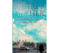 Jeffrey Archer A simple vista (Tascabile)