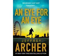 Jeffrey Archer An Eye for an Eye (Copertina rigida)