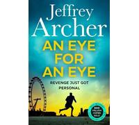Jeffrey Archer An Eye for an Eye (Tascabile) William Warwick Novels