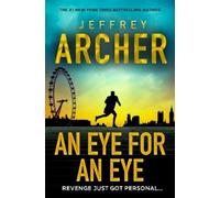 Jeffrey Archer – An Eye for an Eye – Un uomo nel braccio della morte – Tascabile