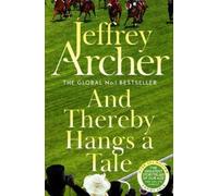 Jeffrey Archer And Thereby Hangs A Tale (Tascabile)