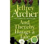 Jeffrey Archer And Thereby Hangs A Tale (Tascabile)