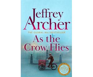 Jeffrey Archer As the Crow Flies (Tascabile)