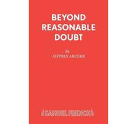 Jeffrey Archer Beyond Reasonable Doubt (Tascabile) Acting Edition S.
