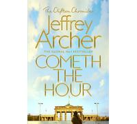 Jeffrey Archer Cometh the Hour (Tascabile) Clifton Chronicles