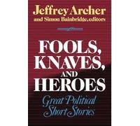 Jeffrey Archer Fools, Knaves and Heroes (Tascabile)