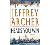 Jeffrey Archer Heads You Win (Copertina rigida)