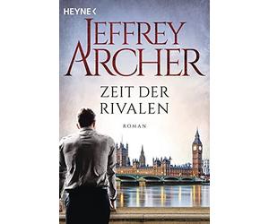 Jeffrey Archer Ilse Winger Zeit der Rivalen: Roman (Tascabile)