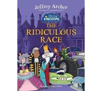 Jeffrey Archer Little Kingdoms The Ridiculous Race (Copertina rigida)