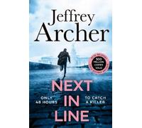 Jeffrey Archer Next in Line (Tascabile) William Warwick Novels