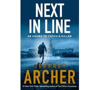Jeffrey Archer Next in Line (Tascabile) William Warwick Novels