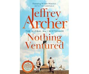 Jeffrey Archer Nothing Ventured (Tascabile) William Warwick Novels