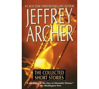 Jeffrey Archer The Collected Short Stories (Tascabile)