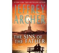 Jeffrey Archer The Sins of the Father (Copertina rigida)