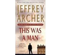 Jeffrey Archer This Was a Man (Tascabile) Clifton Chronicles