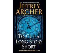 Jeffrey Archer To Cut a Long Story Short (Tascabile)