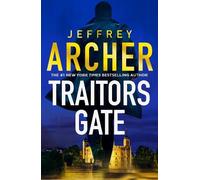 Jeffrey Archer Traitors Gate (Tascabile)