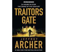 Jeffrey Archer Traitors Gate (Tascabile) William Warwick Novels