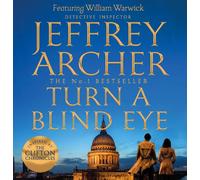 Jeffrey Archer Turn a Blind Eye (CD) William Warwick Novels