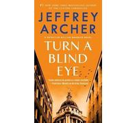 Jeffrey Archer Turn a Blind Eye (Tascabile) William Warwick Novels