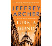 Jeffrey Archer Turn a Blind Eye (Tascabile) William Warwick Novels