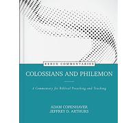 Jeffrey Arthurs Colossians and Philemon - A Commentary for Bi (Copertina rigida)
